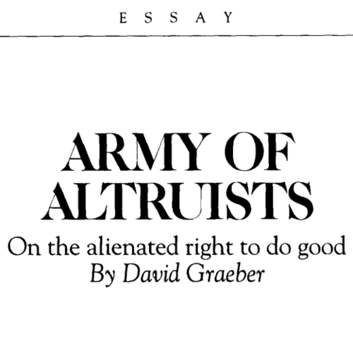 Army of Altruists: On the alienated right to do good