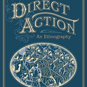 Direct Action: an Ethnography